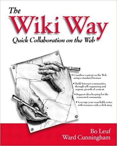 Bo Leuf The Wiki Way Quick Collaboration on the Web Bo Leuf Ward