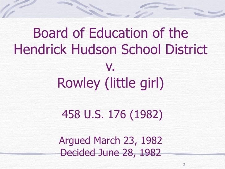 Board of Education of the Hendrick Hudson Central School District v. Rowley httpsimageslidesharecdncomhendrickhudsonsdv