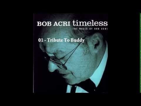 Bob Acri Bob Acri Timeless Full Album YouTube