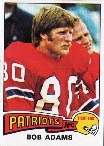 Bob Adams (American football) NEW ENGLAND PATRIOTS Bob Adams 407 Rookie Card TOPPS 1975 NFL