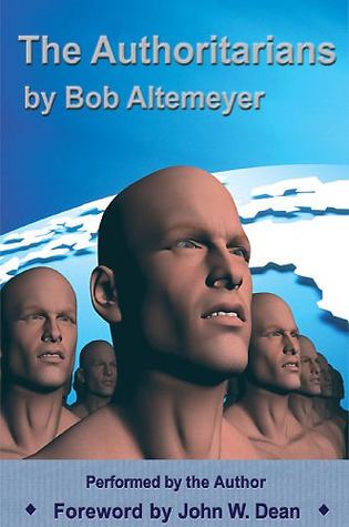 Bob Altemeyer The Authoritarians by Bob Altemeyer