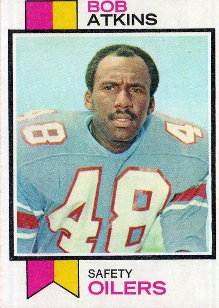 Bob Atkins HOUSTON OILERS Bob Atkins 18 TOPPS 1973 NFL American Football