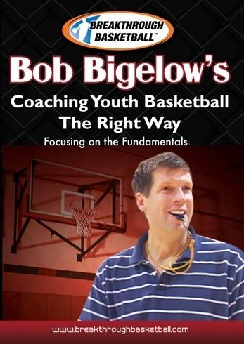 Bob Bigelow Youth Basketball DVDs Bob Bigelow39s Coaching Youth