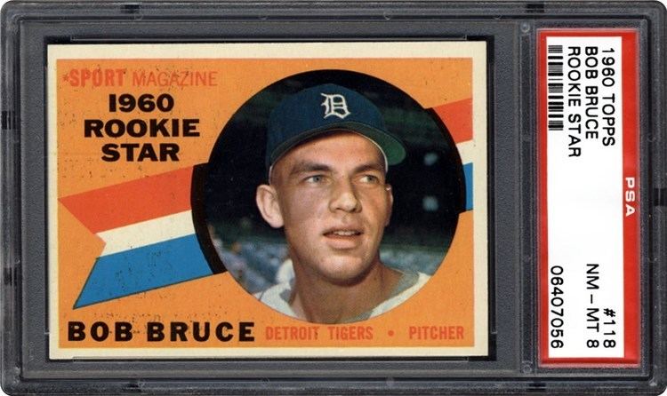 Bob Bruce 1960 Topps Bob Bruce Rookie Star PSA CardFacts