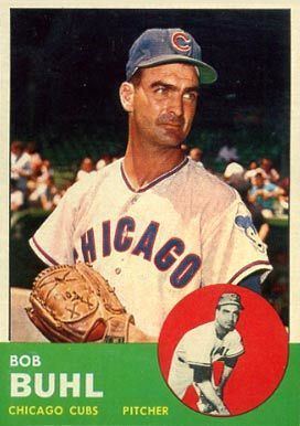 Bob Buhl 1963 Topps Bob Buhl 175 Baseball Card Value Price Guide