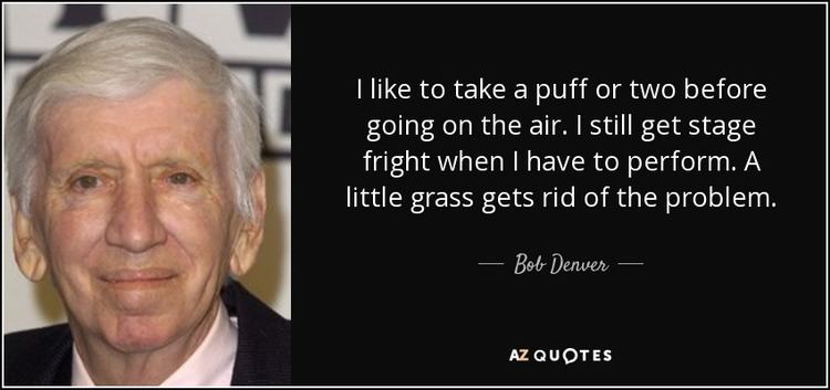 Bob Denver QUOTES BY BOB DENVER AZ Quotes