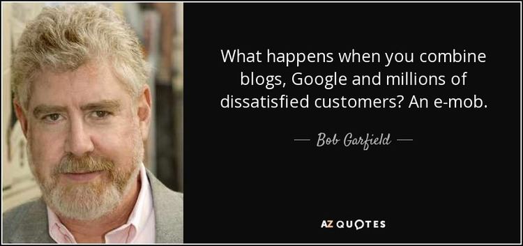 Bob Garfield QUOTES BY BOB GARFIELD AZ Quotes