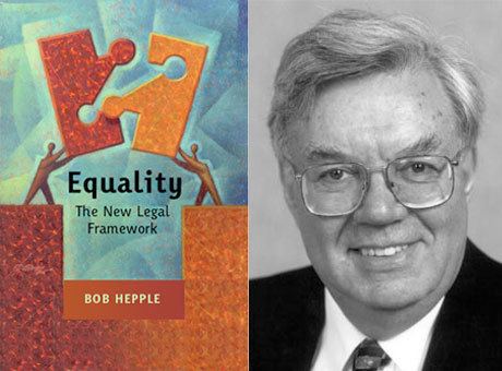 Bob Hepple Bob Hepples Equality Legacy OHRH
