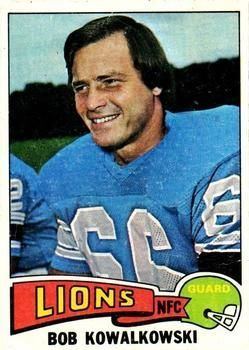 Bob Kowalkowski 1975 Topps 304 Bob Kowalkowski Detroit Lions Detroit Lions