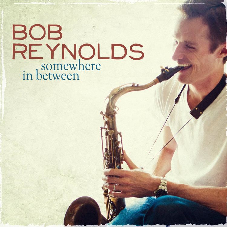 Bob Reynolds (saxophonist) Music Bob Reynolds