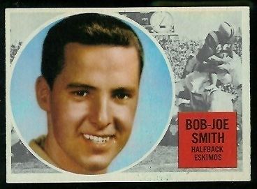 Bob Smith (halfback) Joe Bob Smith 1960 Topps CFL 18 Vintage Football Card Gallery
