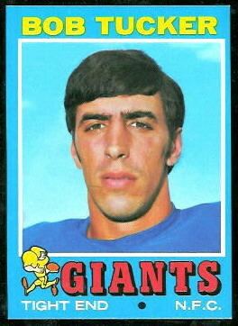 Bob Tucker (American football) wwwfootballcardgallerycom1971Topps79BobTuck