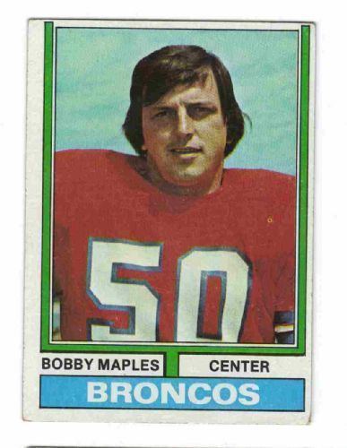 Bobby Maples DENVER BRONCOS Bobby Maples 243 TOPPS 1974 NFL American Football