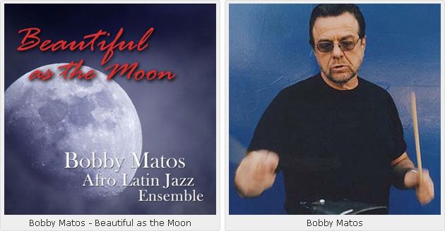 Bobby Matos Bobby Matos amp His AfroLatin Jazz Ensemble Beautiful As