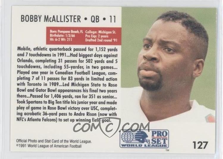 Bobby McAllister 1991 Pro Set WLAF Base 127 Bobby McAllister COMC Card