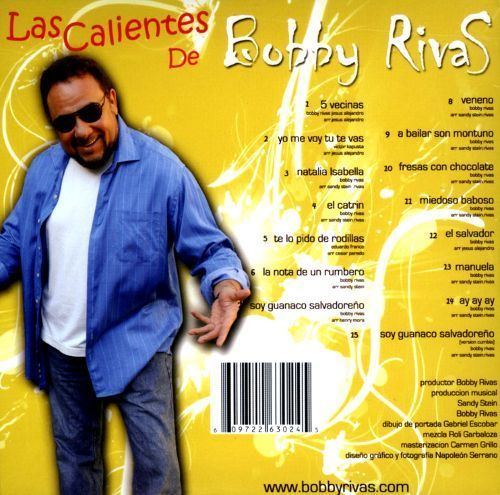 Bobby Rivas Las Calientes de Bobby Rivas Bobby Rivas Songs Reviews Credits