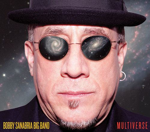 Bobby Sanabria Multiversethe Latest CD Release from Bobby Sanabria