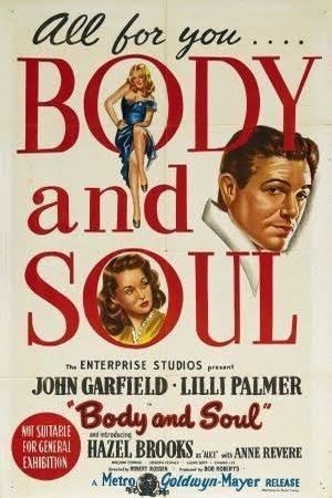 Body and Soul (1947 film) t3gstaticcomimagesqtbnANd9GcTn8cMBsQhOsCWQ