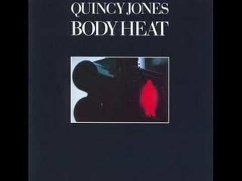 Body Heat (Quincy Jones album) httpsiytimgcomvidYuAc6if8hqdefaultjpg