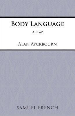 Body Language (play) t2gstaticcomimagesqtbnANd9GcT1onwNPRVzzDcmCj