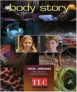 Body Story Amazoncom Body Story Teen Dreams The Journey Through Puberty