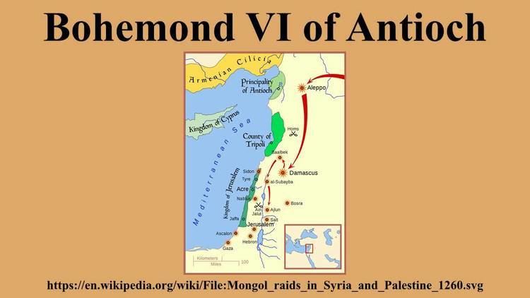 Bohemond VI of Antioch Bohemond VI of Antioch YouTube