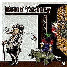 Bomb Factory (album) httpsuploadwikimediaorgwikipediaenthumb7