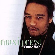 Bonafide (Maxi Priest album) httpsuploadwikimediaorgwikipediaenthumb9