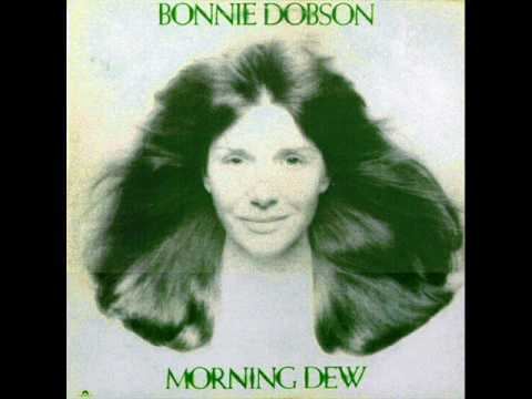 Bonnie Dobson bonnie dobson morning dew YouTube