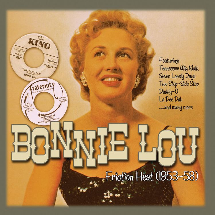 Bonnie Lou Bonnie Lou Friction Heat 19531958