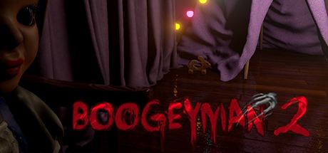 Boogeyman 2 Boogeyman 2 VR Skidrow Reloaded Games