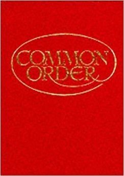 Book of Common Order httpsimagesnasslimagesamazoncomimagesI4