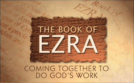 Book of Ezra wwwcvillefirstorg1520Ezrapng