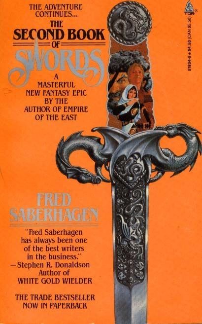 Books of Swords The Second Book of Swords Books of Swords 2 by Fred Saberhagen