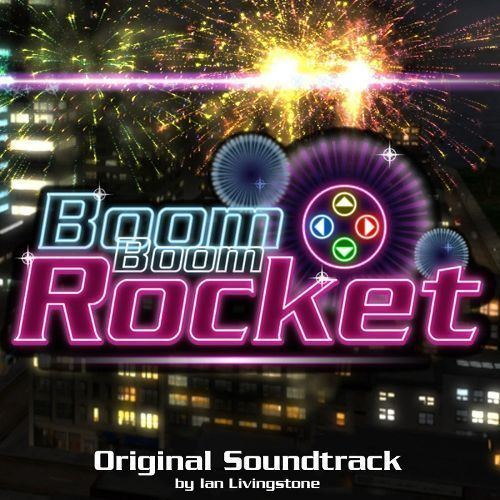 Boom Boom Rocket Boom Boom Rocket Original Game Soundtrack Songs Reviews