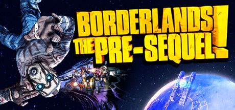 Borderlands: The Pre-Sequel Borderlands The PreSequel on Steam