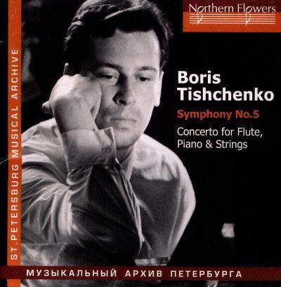 Boris Tishchenko Boris Tishchenko Symphony No 5 Edward SerovMaxim