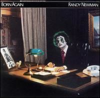 Born Again (Randy Newman album) httpsuploadwikimediaorgwikipediaenaa4Ran