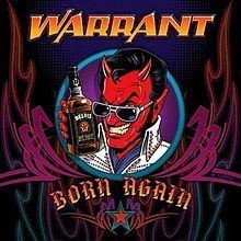 Born Again (Warrant album) httpsuploadwikimediaorgwikipediaenthumbb