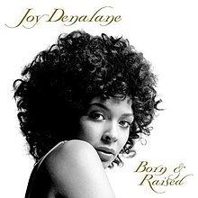 Born & Raised (Joy Denalane album) httpsuploadwikimediaorgwikipediaenthumbd