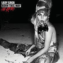Born This Way: The Remix httpsuploadwikimediaorgwikipediaenthumb7