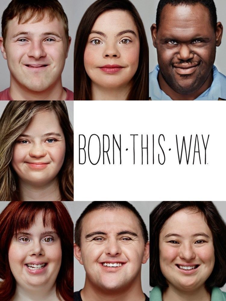 Born This Way (TV series) Born This Way TV Series 2015