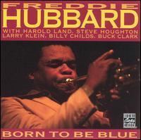 Born to Be Blue (Freddie Hubbard album) httpsuploadwikimediaorgwikipediaen448Bor