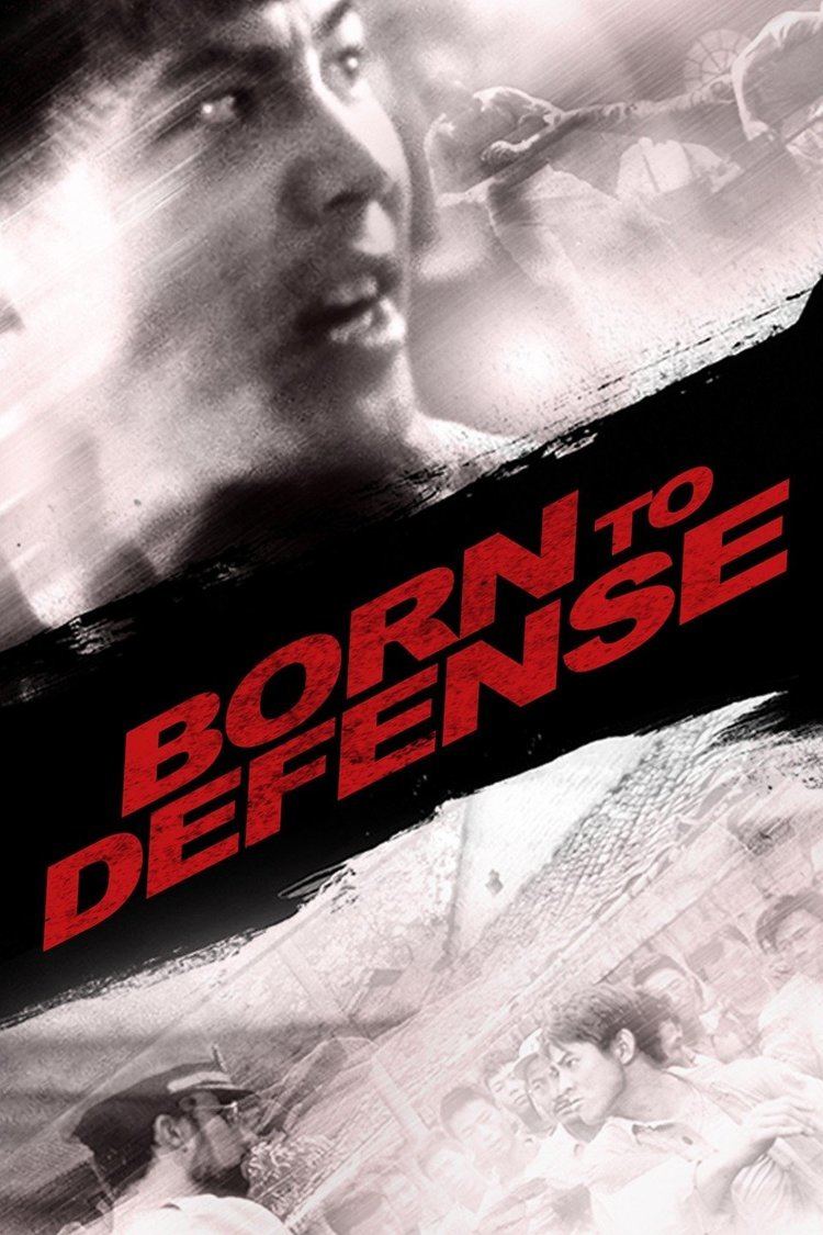 Born to Defence wwwgstaticcomtvthumbmovieposters84281p84281