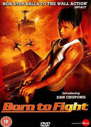 Born to Fight (2004) - IMDb