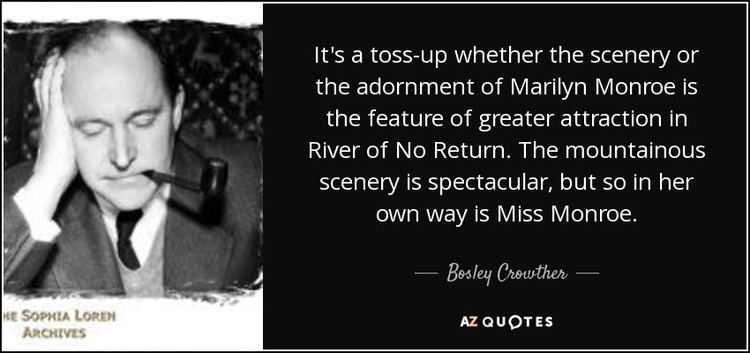 Bosley Crowther QUOTES BY BOSLEY CROWTHER AZ Quotes