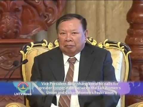 Bounnhang Vorachith Lao News on LNTV Vice President calls for greater cooperation with