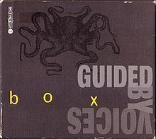 Box (Guided by Voices album) httpsuploadwikimediaorgwikipediaenthumb8
