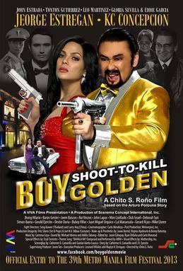 Boy Golden: Shoot to Kill, the Arturo Porcuna Story httpsuploadwikimediaorgwikipediaen11eBoy