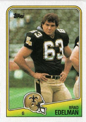 Brad Edelman NEW ORLEANS SAINTS Brad Edelman 60 TOPPS NFL 1988 American